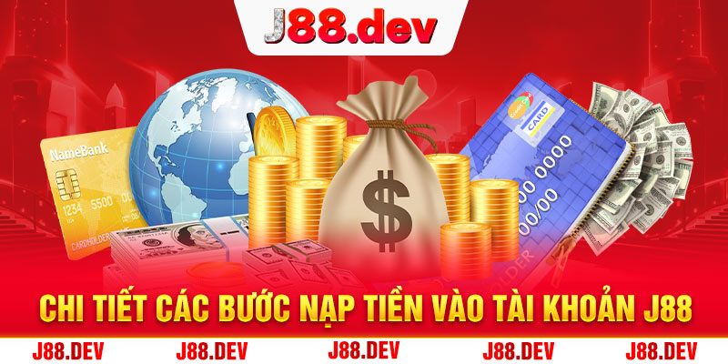 Chi tiết các bước nạp tiền Chi tiết các bước nạp tiền