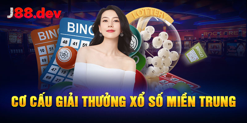Cơ cấu giải thưởng xổ số miền Trung Cơ cấu giải thưởng xổ số miền Trung