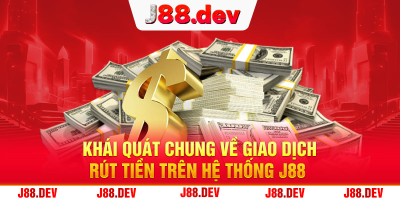 Khi nào cần rút tiền J88 Khi nào cần rút tiền J88