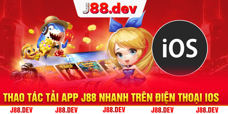Thao tác tải app J88 nhanh trên điện thoại IOS Thao tác tải app J88 nhanh trên điện thoại IOS
