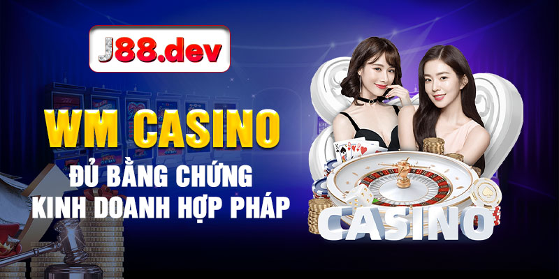 WM Casino đủ bằng chứng kinh doanh hợp pháp WM Casino đủ bằng chứng kinh doanh hợp pháp