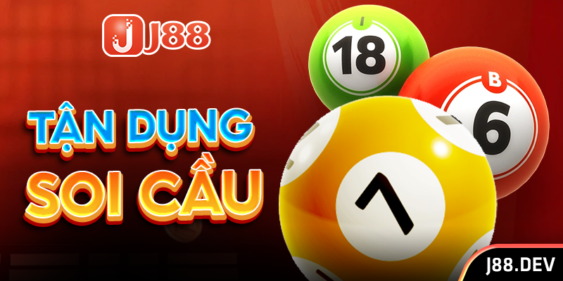Tận dụng soi cầu