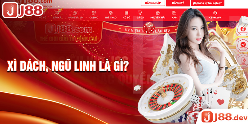 Xì dách, ngũ linh là gì?
