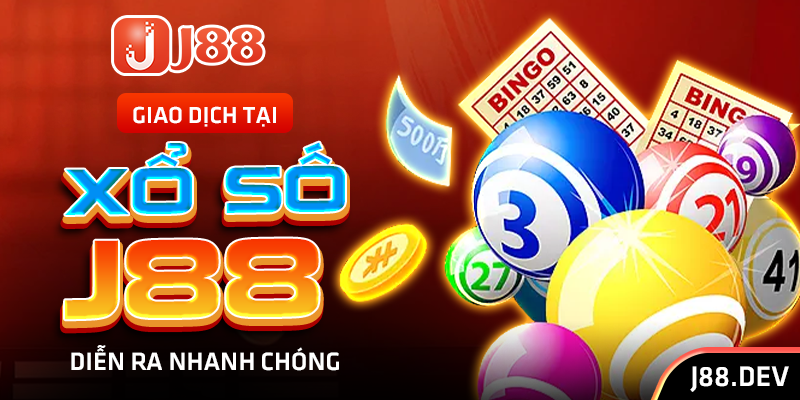 Giao dịch tại xổ số J88 diễn ra nhanh chóng