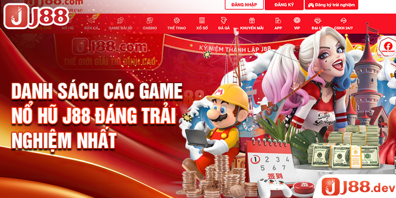 Danh sách các game nổ hũ J88 đáng trải nghiệm nhất