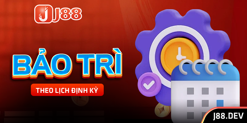 Bảo trì theo lịch định kỳ