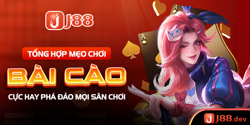 Tổng Hợp Mẹo Chơi Bài Cào Cực Hay Phá Đảo Mọi Sân Chơi
