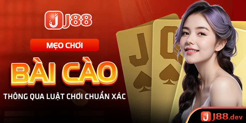 Mẹo chơi bài cào thông qua luật chơi chuẩn xác