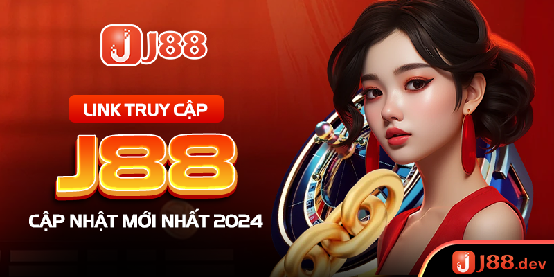 Link truy cập J88 cập nhật mới nhất 2024