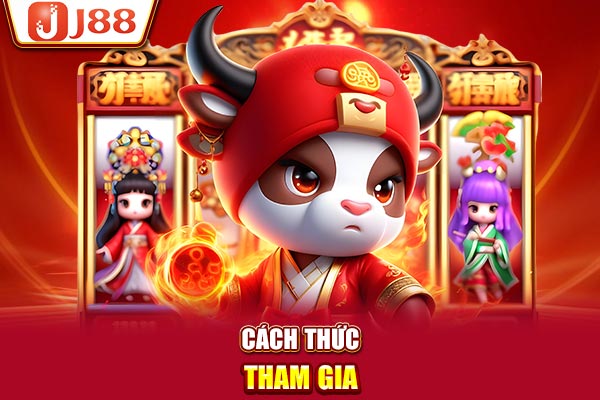 Cách thức tham gia Cách thức tham gia